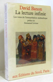 La lecture infinie, les voies de l'interprétation midrachique